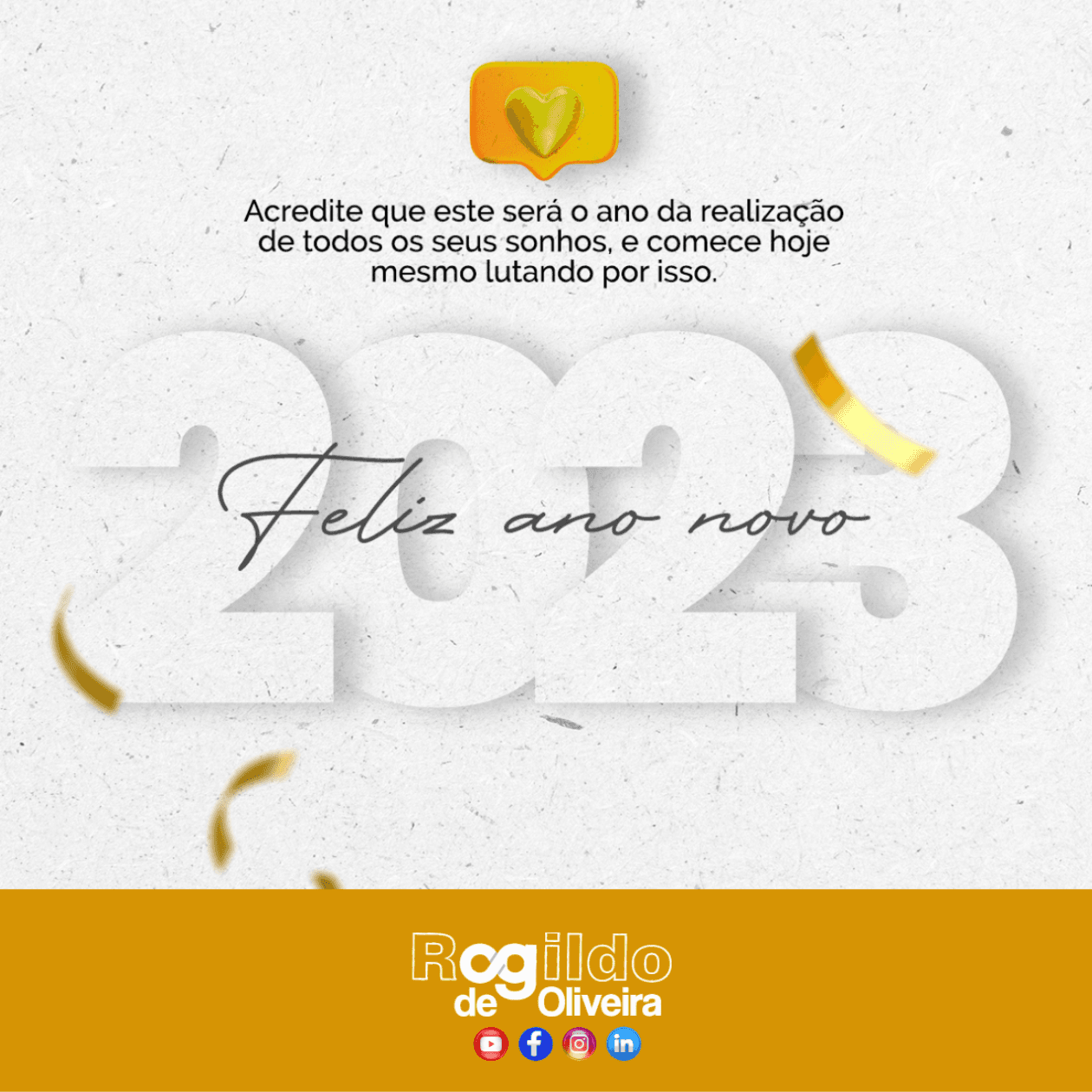 FELIZ ANO NOVO! FELIZ 2023! | Rogildo de Oliveira