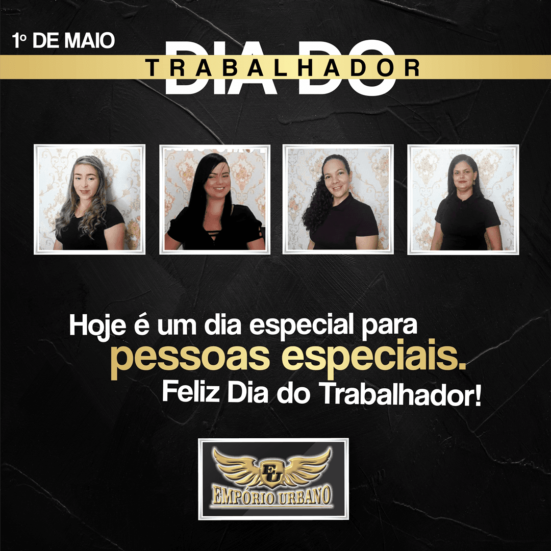 MENSAGEM DO DIA DO TRABALHADOR DA EMPÓRIO URBANO