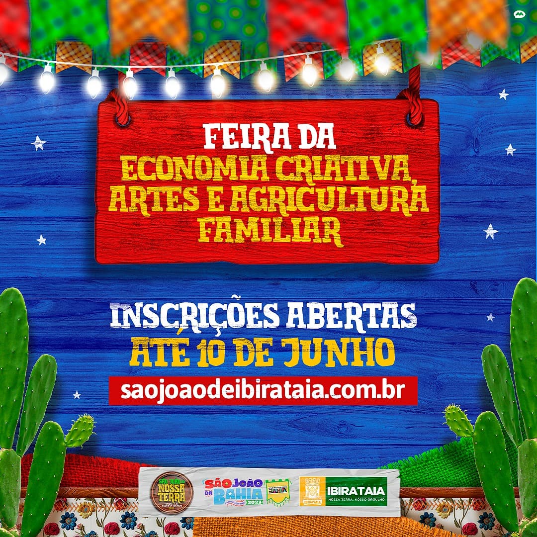 Ibirataia: Feira da Economia  Criativa, Artes e Agricultura Familiar está com inscrições abertas