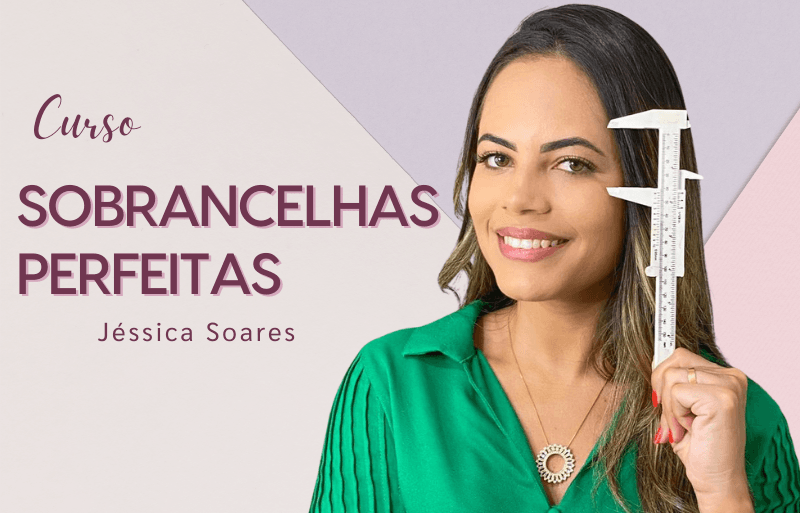 CURSO DE SOMBRACELHA COM JÉSSICA SOARES