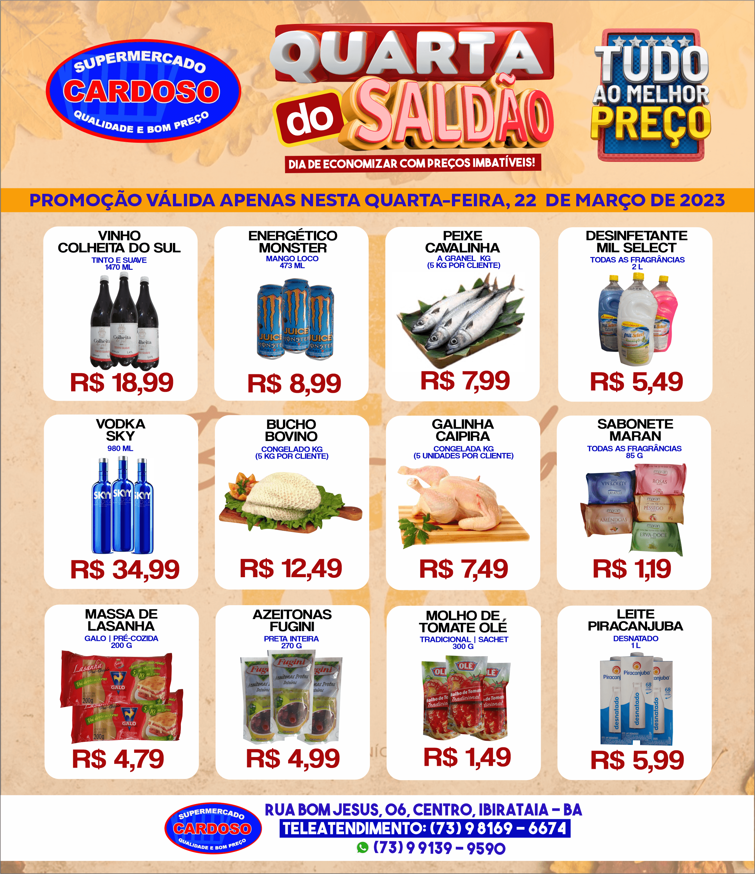 QUARTA DO SALDÃO É NO SUPERMERCADO CARDOSO