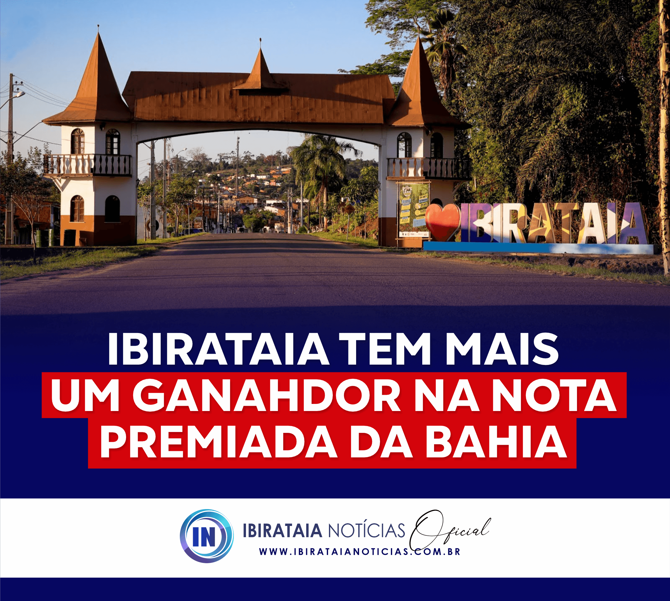 Ibirataia tem mais um ganhador na Nota Premiada da Bahia; confira