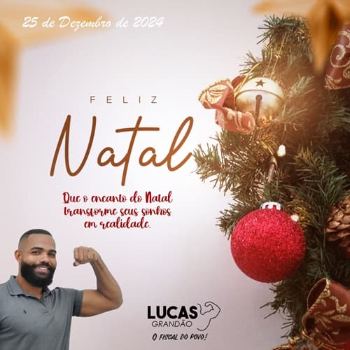 Ibirataia: Mensagem do Vereador Lucas Grandão
