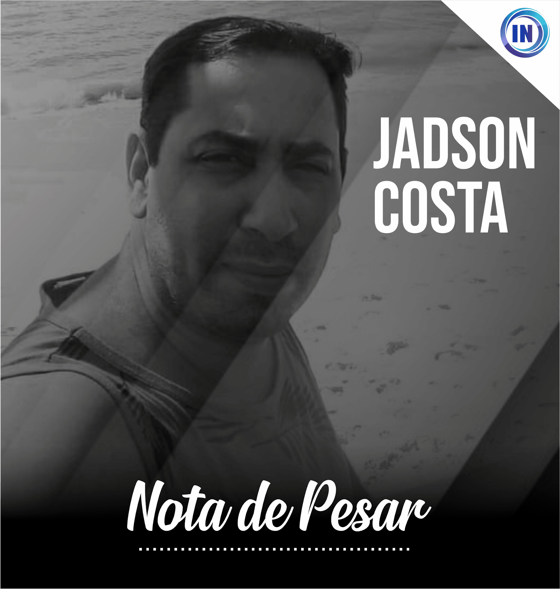 Nota de Pesar: Falecimento de Jadson da Costa Alves