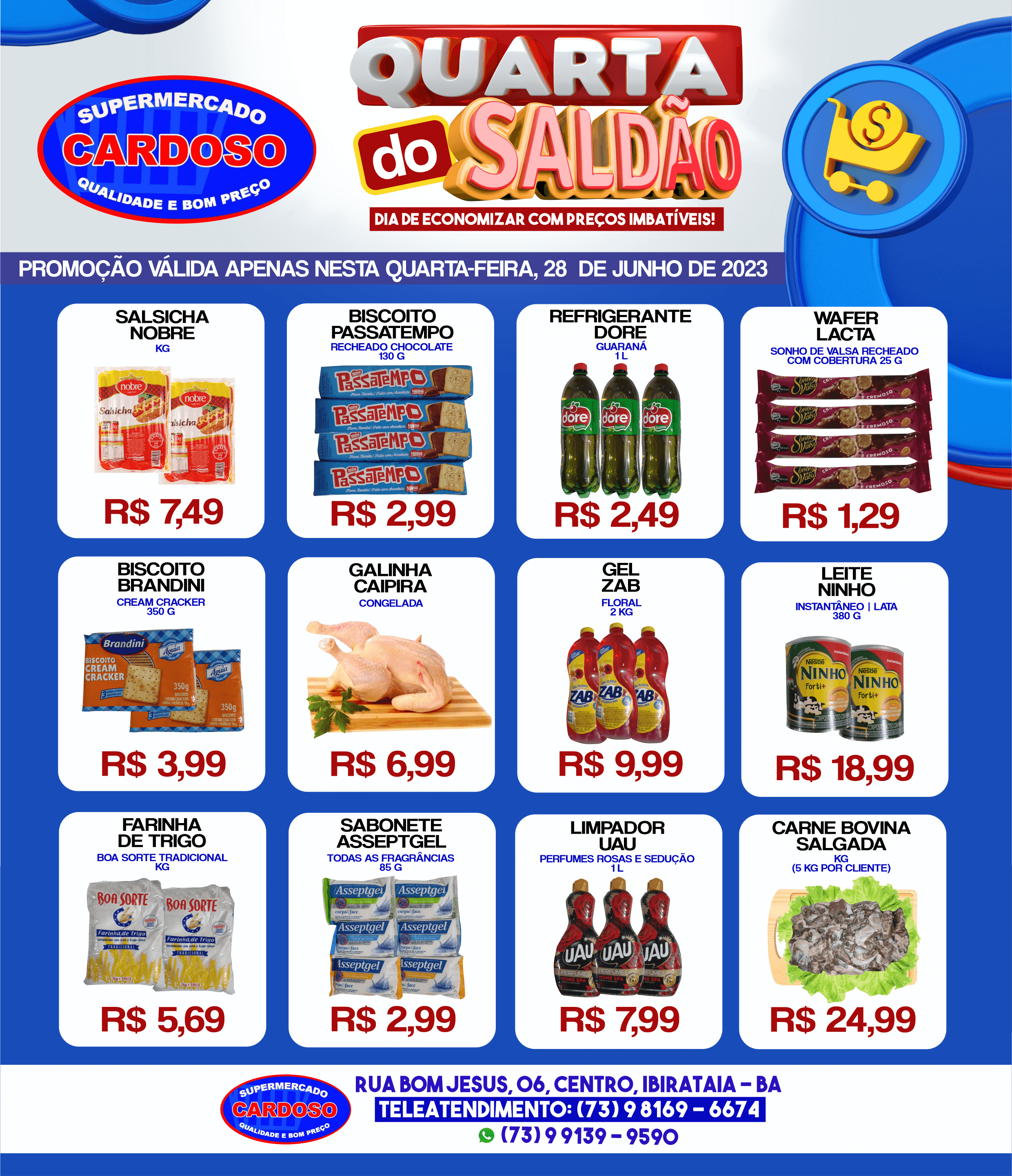 QUARTA DO SALDÃO NO SUPERMERCADO CARDOSO
