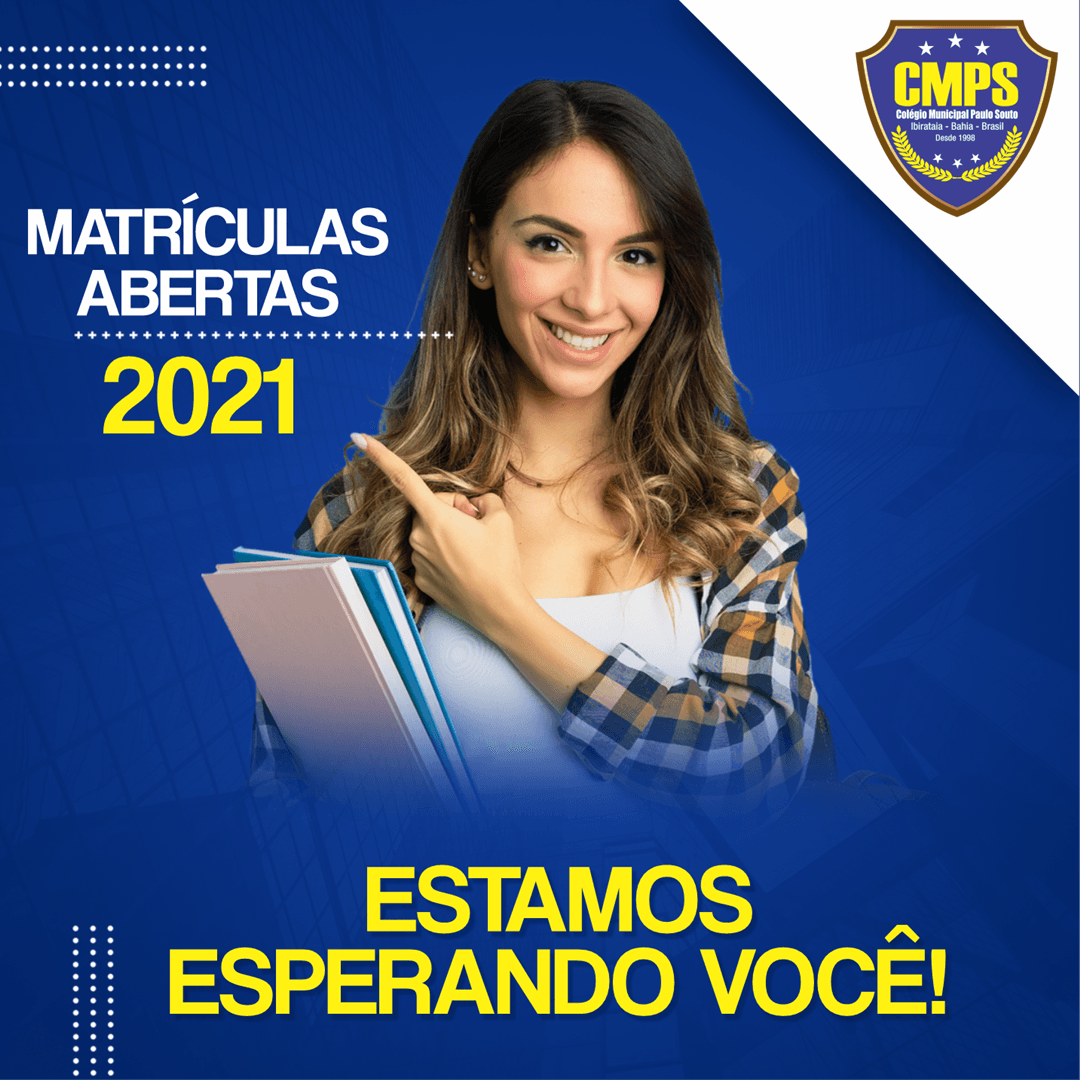 Matrículas 2021 abertas! | Colégio Municipal Paulo Souto
