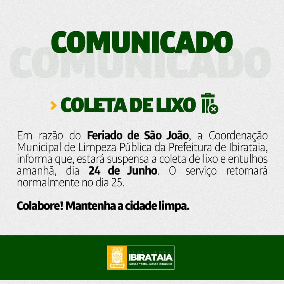 Ibirataia: Coleta de lixo é suspensa nesta quinta-feira, 24