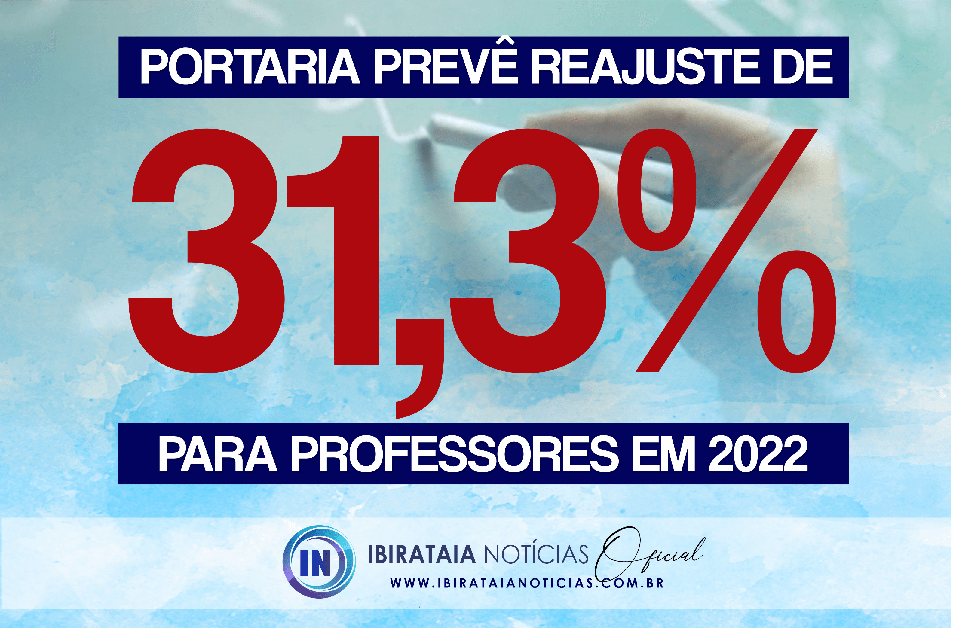 Portaria prevê reajuste de 31,3% para os professores em 2022