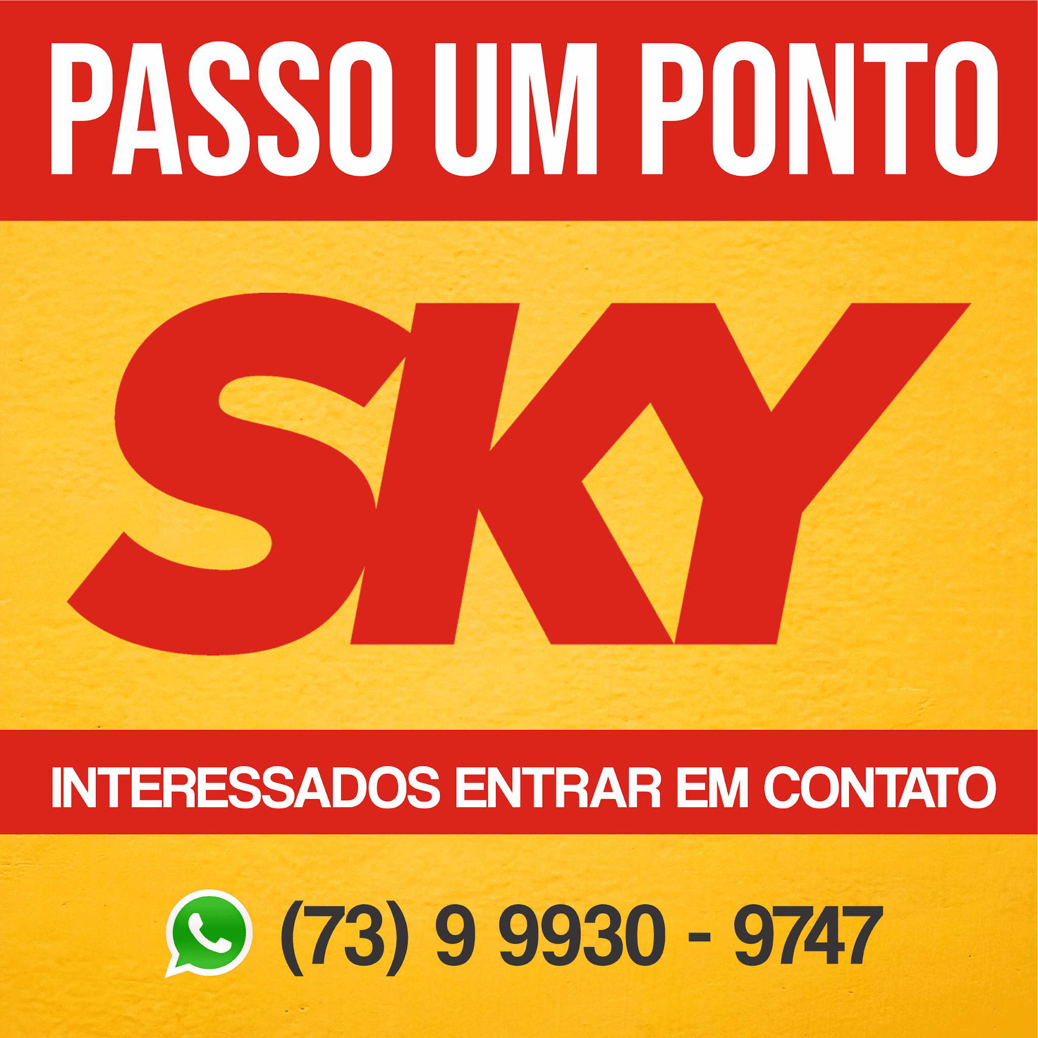 PASSO UM PONTO SKY | IBIRATAIA