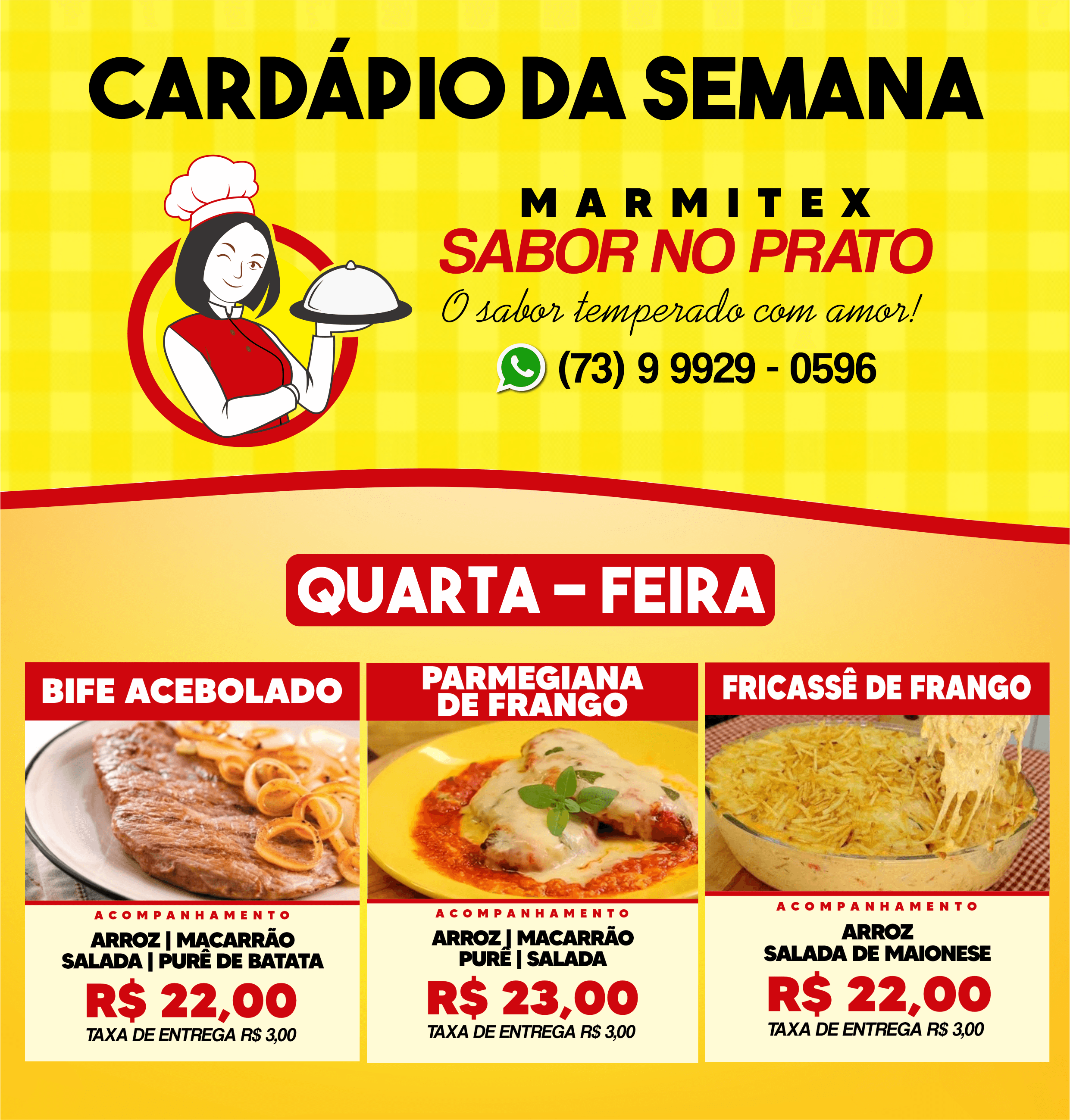 Confira o cardápio desta quarta-feira, 05, da Marmitex Sabor no Prato