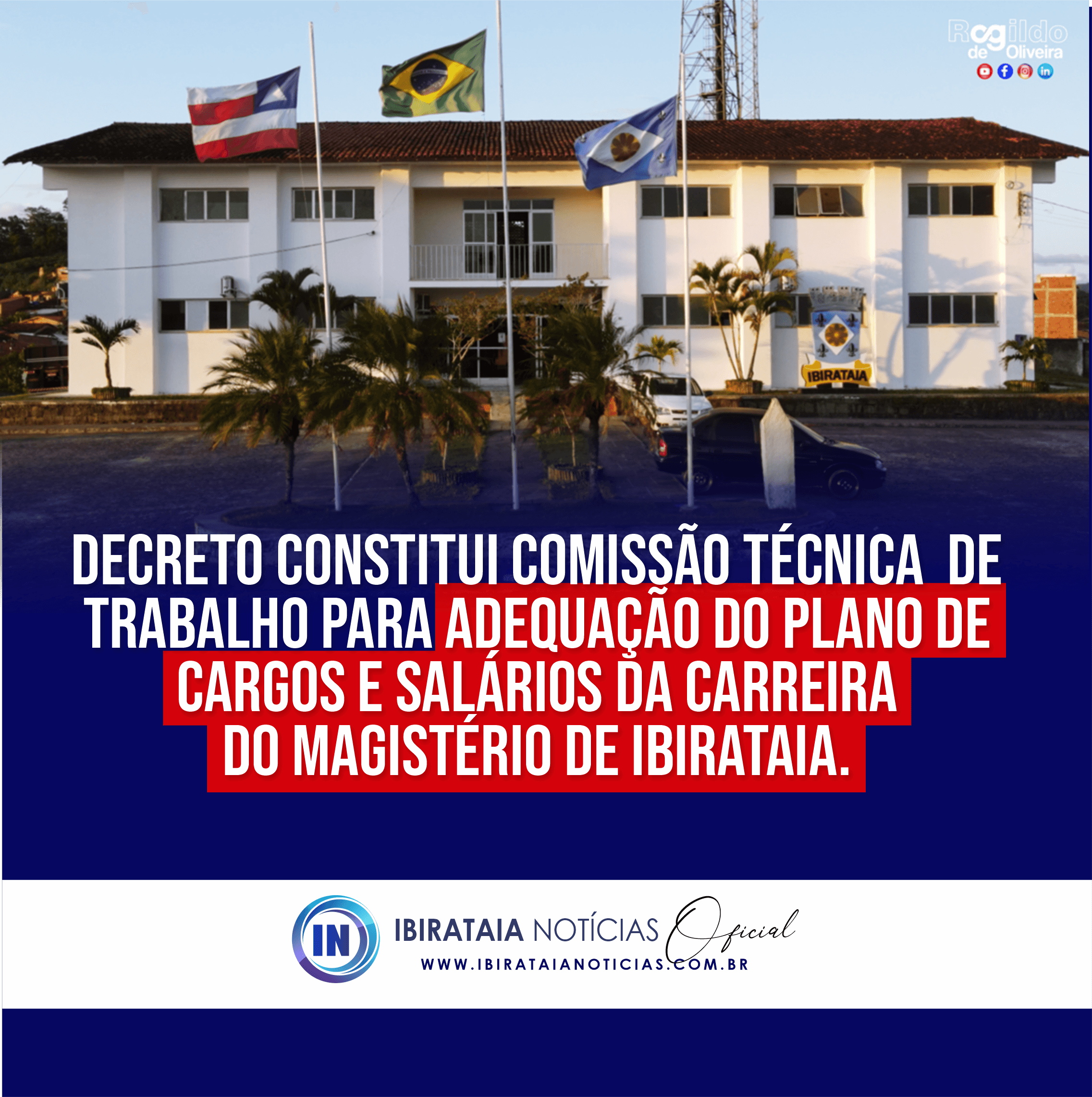 Decreto constitui Comissão Técnica de Trabalho para adequação do Plano de Cargos e Salários da Carreira do Magistério de Ibirataia; confira