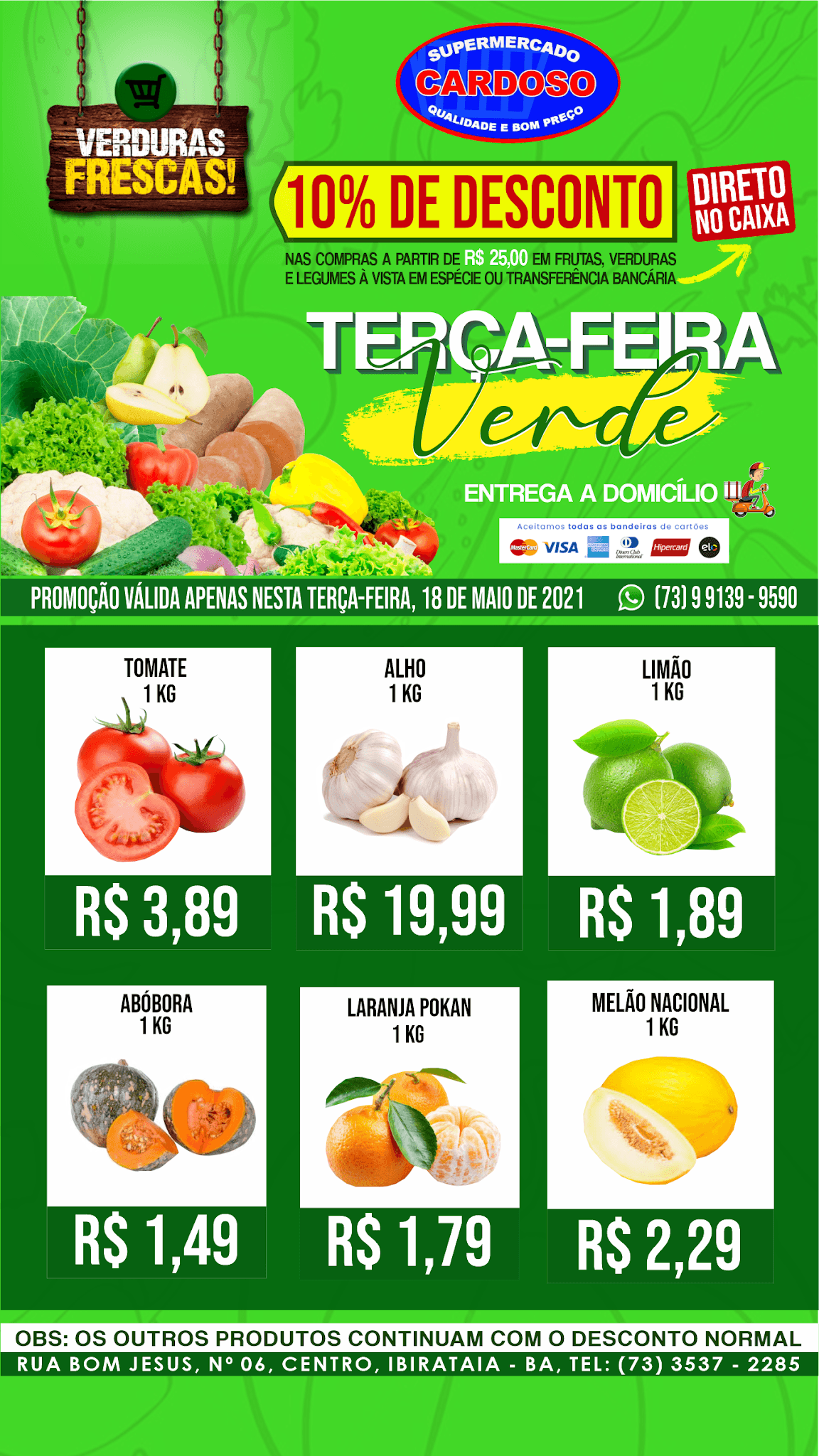 VENHA CONFERIR A TERÇA-FEIRA VERDE NO SUPERMERCADO CARDOSO