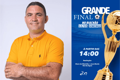 Ibirataia: Grande Final de Futebol no Riachão com Apoio de Pré-candidato a Prefeito Juca Muniz