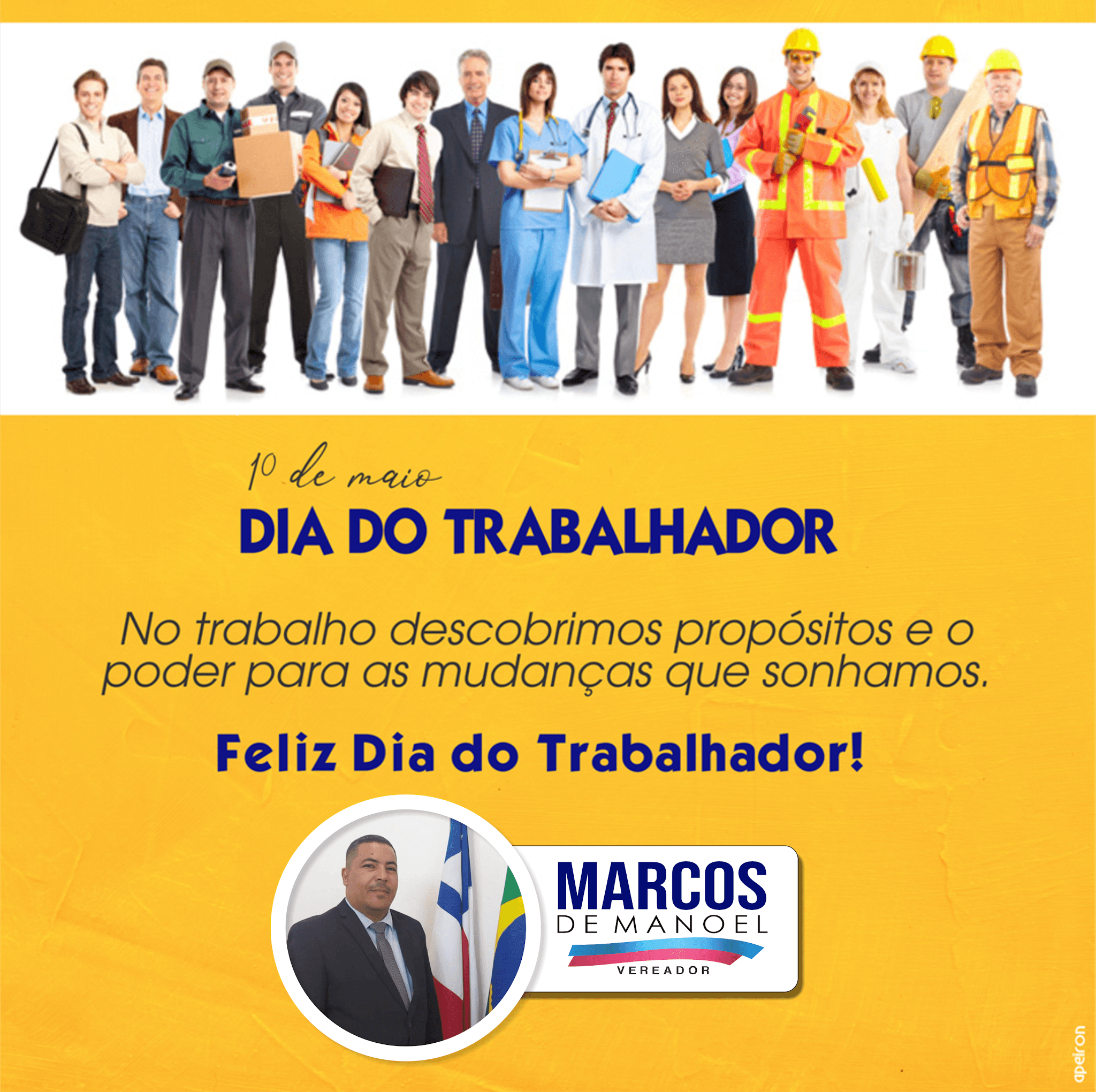 MENSAGEM DO VEREADOR MARCOS DE MANOEL AO DIA DO TRABALHADOR