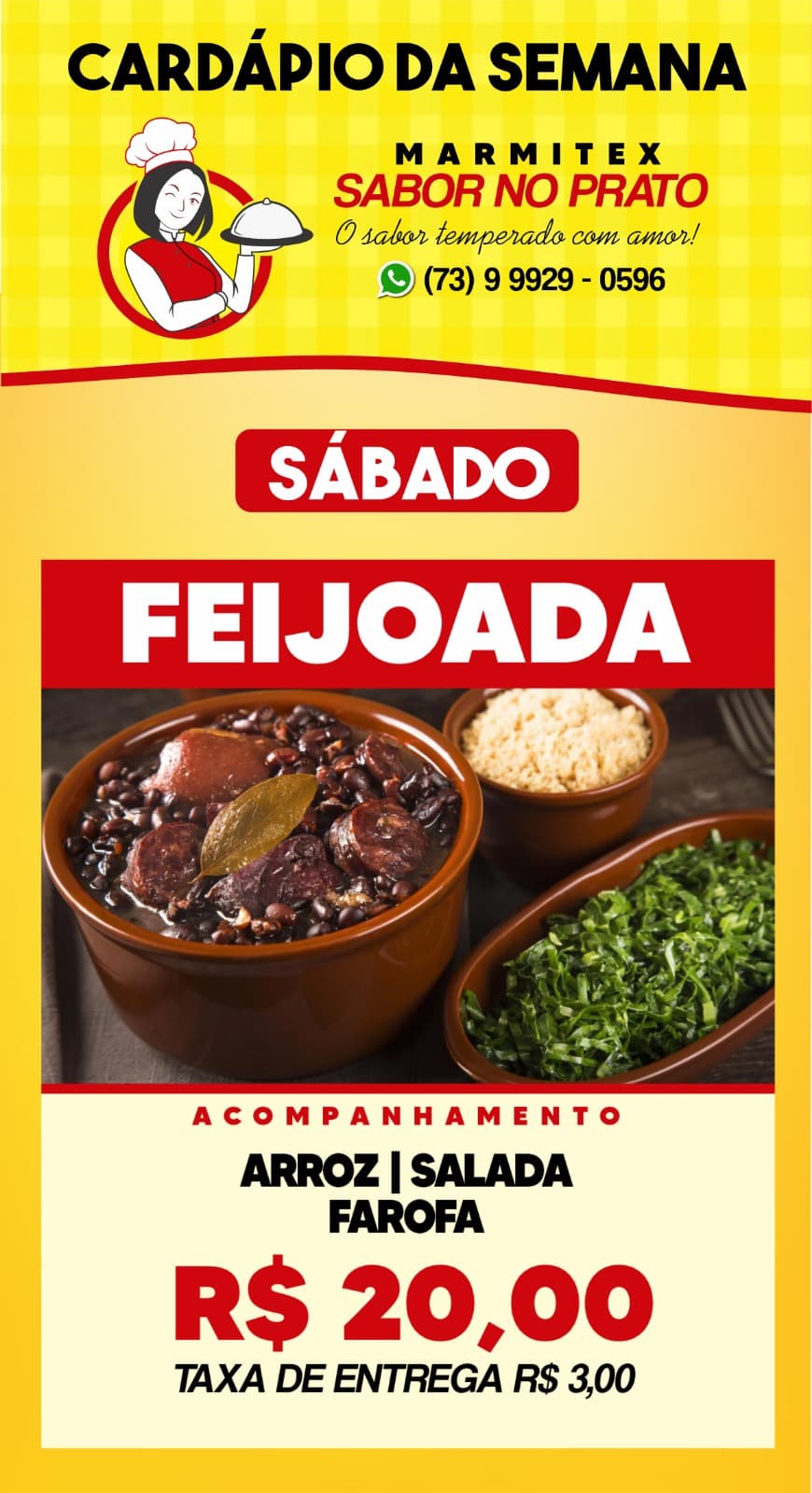 Cardápio deste sábado, 04, da MARMITEX SABOR NO PRATO