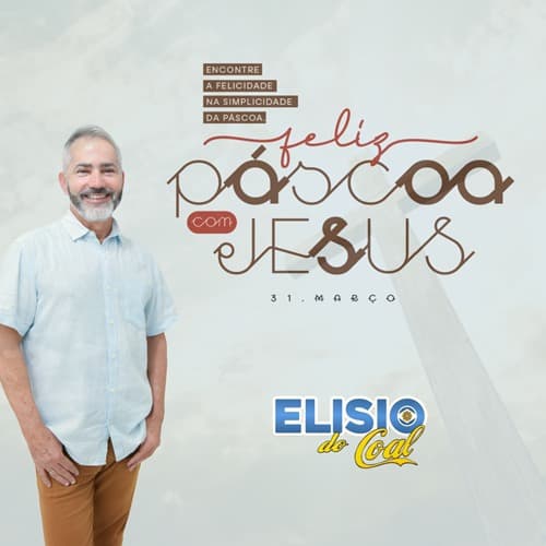Ibirataia: Mensagem de Páscoa | Elisio do Coal
