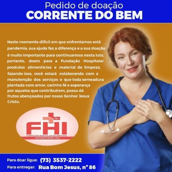 PEDIDO DE DOAÇÃO CORRENTE DO BEM | FUNDAÇÃO HOSPITALAR DE IBIRATAIA