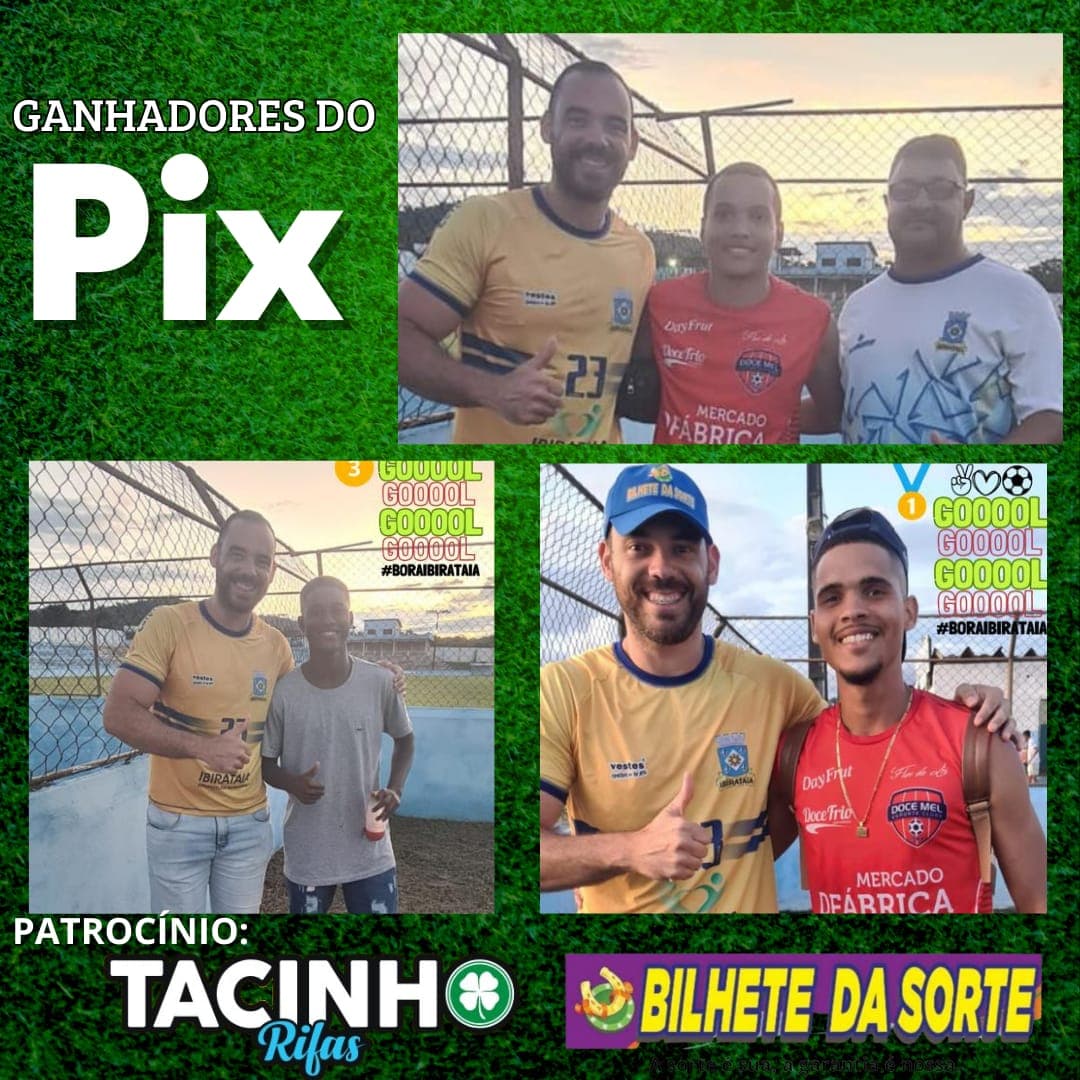 Ibirataia: Tacinho Rifas premia com pix jogadores da seleção de Ibirataia que marcaram gols jogo da seleção