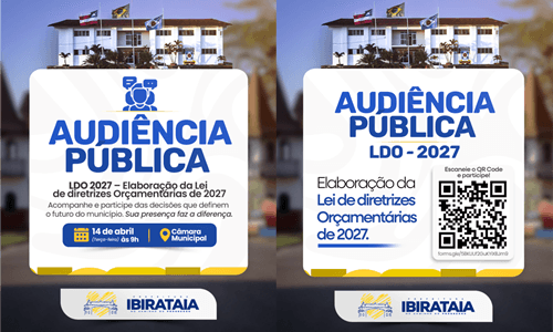 Ibirataia: Prefeitura realiza Audiência Pública para elaboração da LDO 2027