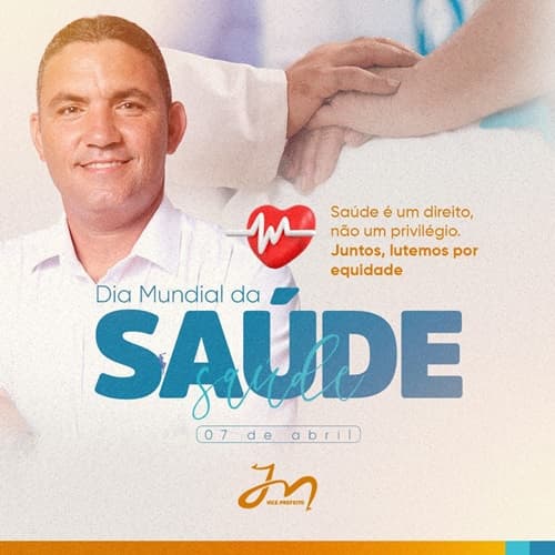 Mensagem do Vice-prefeito Juca Muniz - Dia Mundial da Saúde