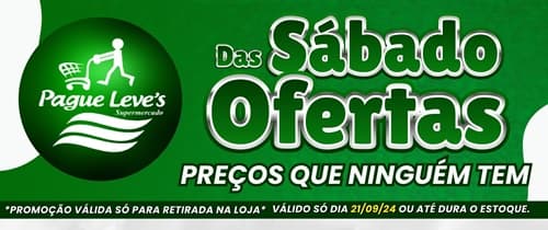 Ibirataia: Sábado de Ofertas é no Pague Leve's Supermercado; confira!