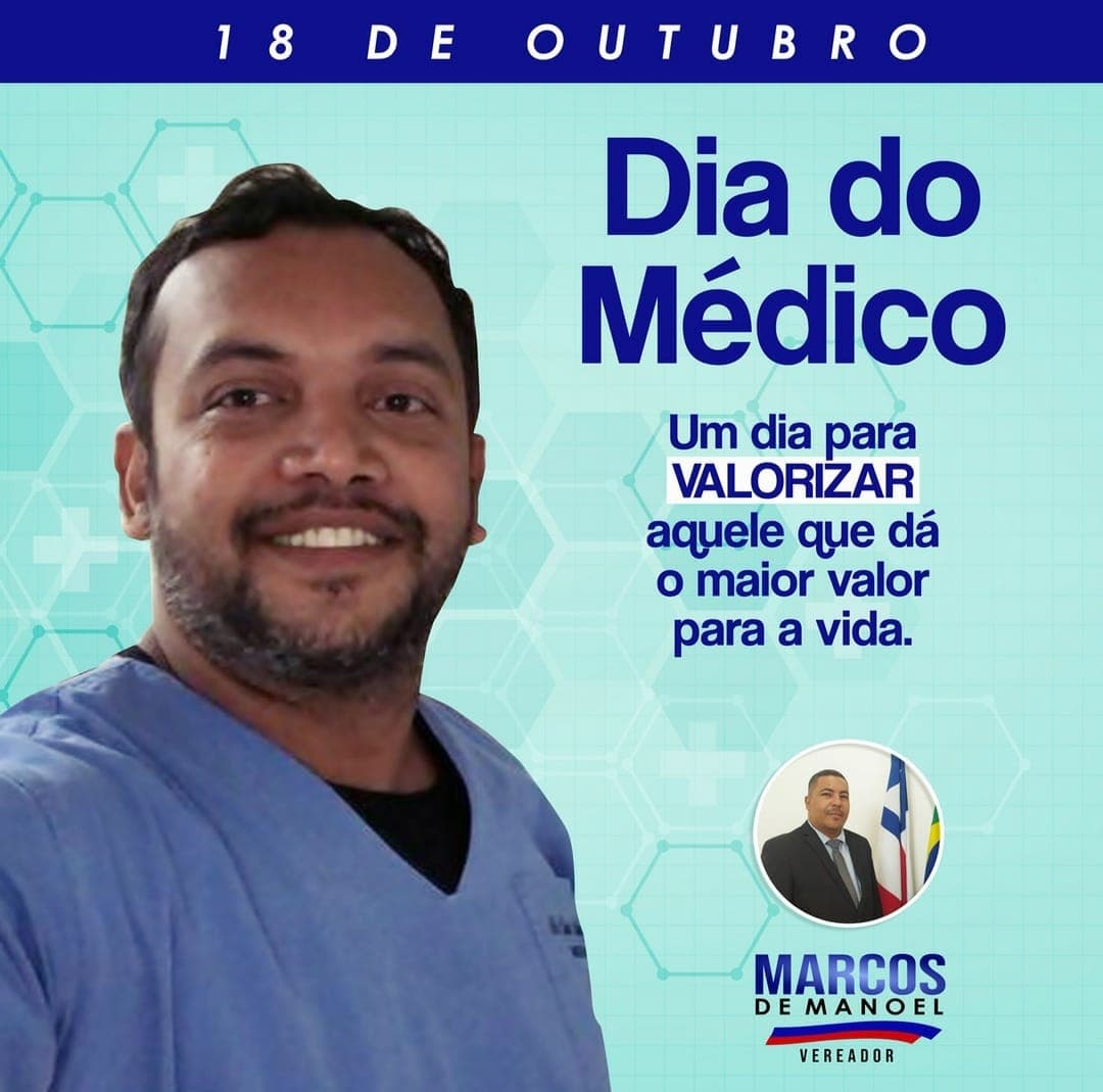 Vereador Marcos de Manoel faz homenagema o Dia dos Médicos