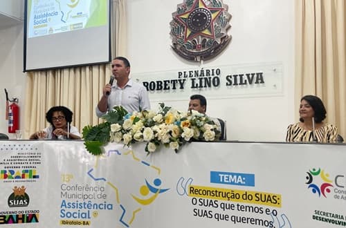 Ibirataia: Juca Muniz participa da Conferência Municipal de Assistência Social