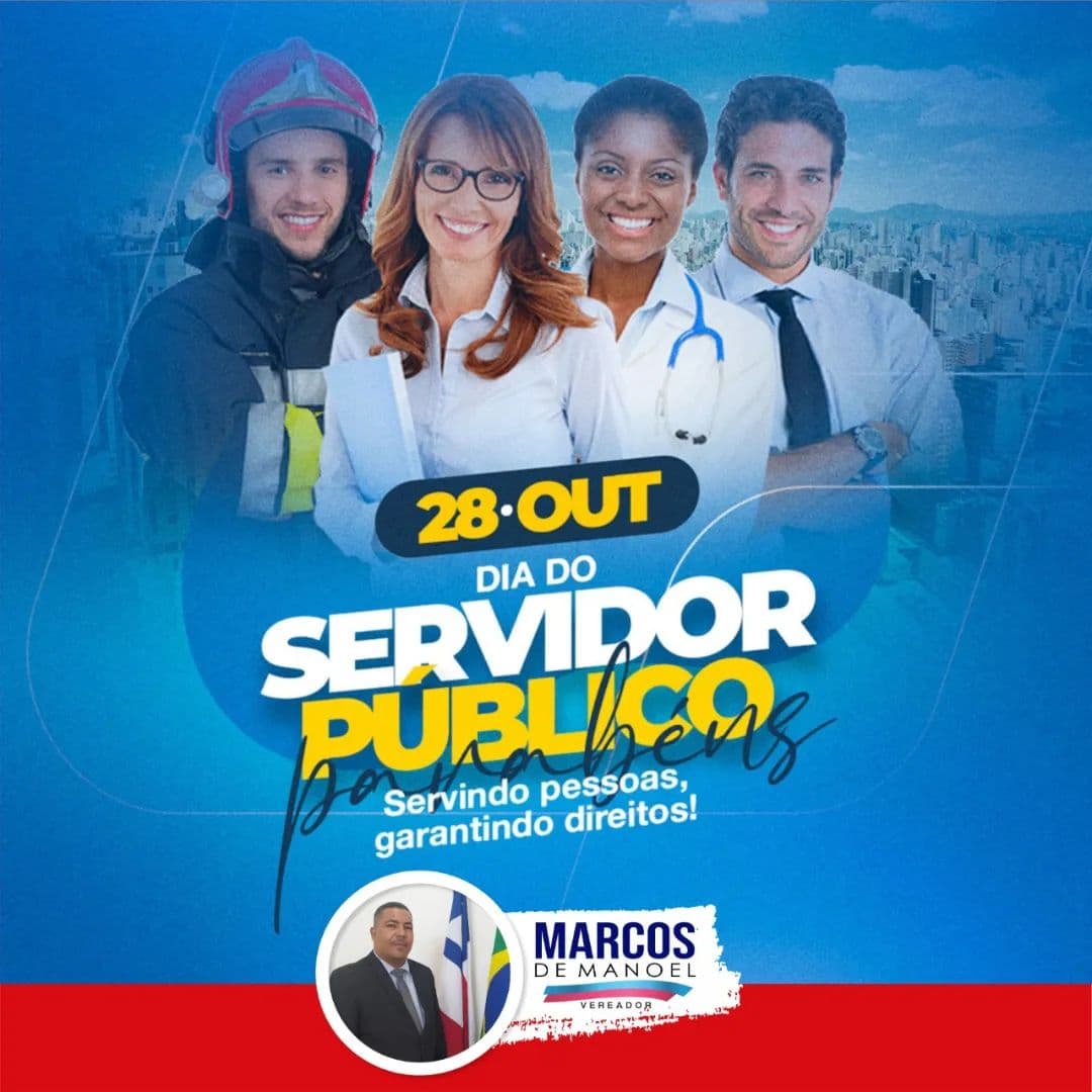 DIA DO SERVIDOR PÚBLICO | MENSAGEM DO VEREADOR MARCOS DE MANOEL