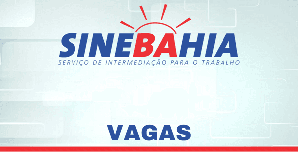 Vagas de empregos no SineBahia | Jequié