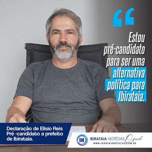 Elisio do Coal coloca-se como pré-candidato a prefeito para transformar Ibirataia