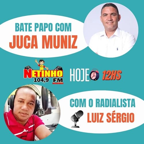 Ibirataia: Juca Muniz, Vice-Prefeito e Pré-Candidato a Prefeito de Ibirataia será o entrevistado desta sexta-feira, 01 no Programa de Luiz Sérgio