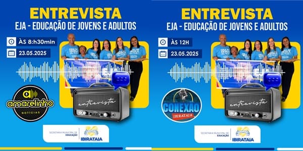 Ibirataia: EJA é tema de destaque em programas de rádio
