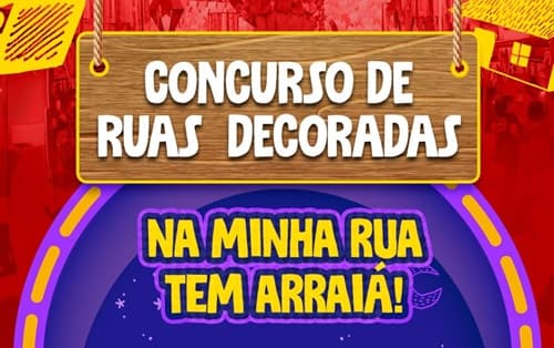 Concurso “Na Minha Rua Tem Arraiá!” promete colorir Ibirataia no São João 2025; confira os detalhes