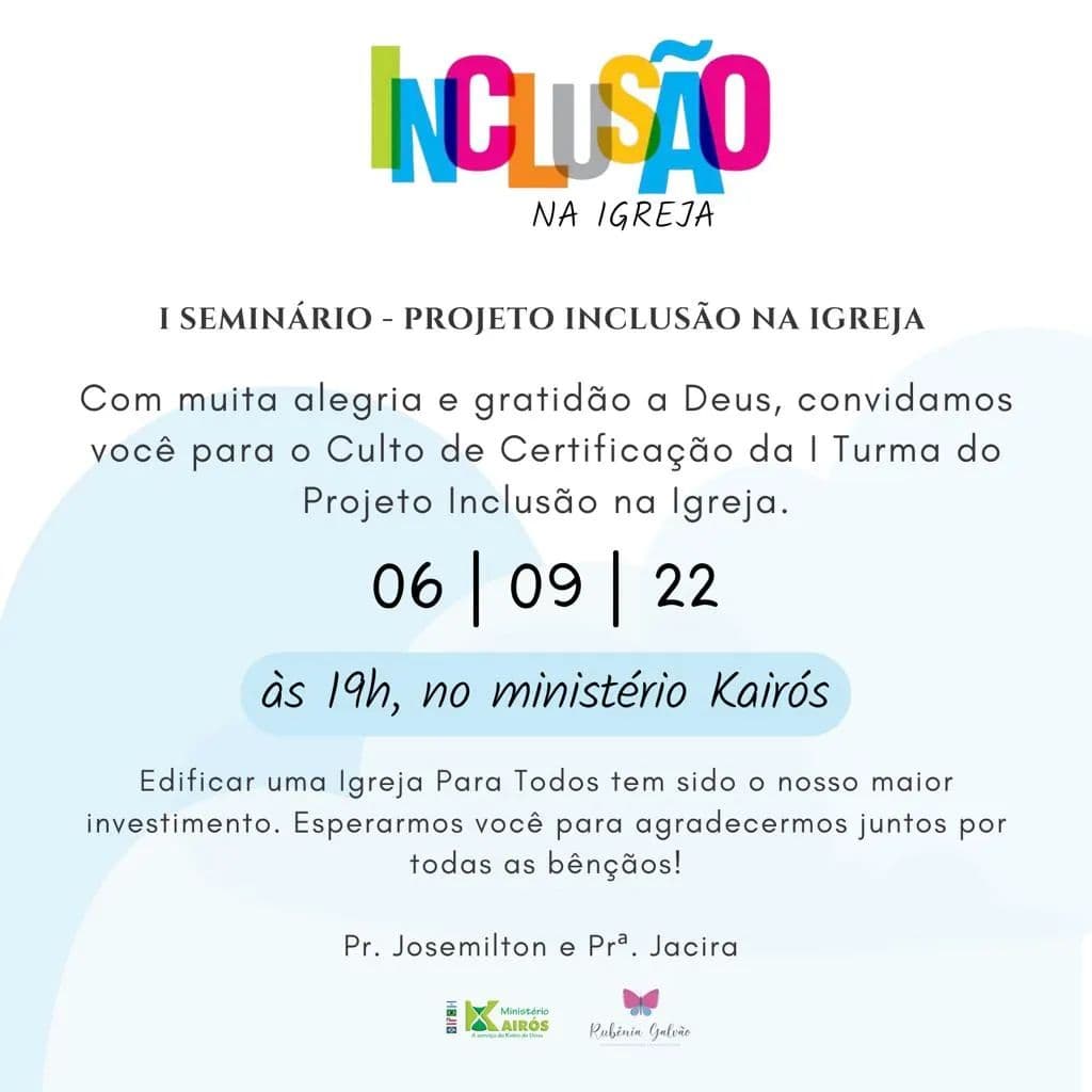 CONVITE | Projeto Inclusão na Igreja | Ministério Kairós - Ibirataia
