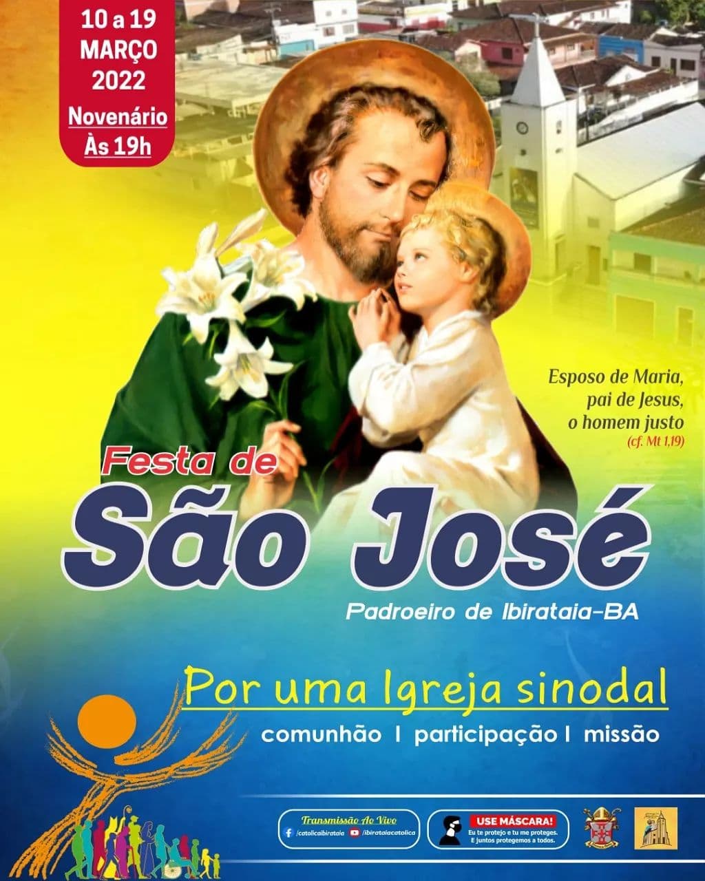 FESTA DE SÃO JOSÉ | DE 10 A 19 DE MARÇO DE 2022 | IBIRATAIA