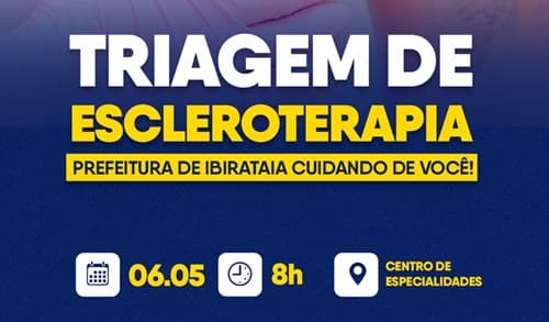 Triagem de Escleroterapia: Prefeitura de Ibirataia convoca pacientes para avaliação nesta terça