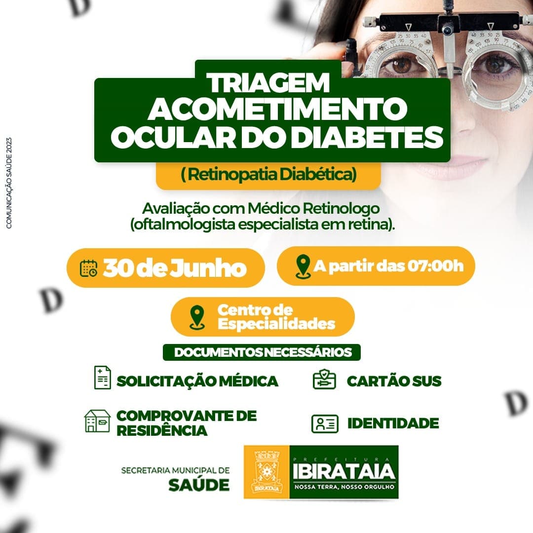 Ibirataia: Triagem de Acometimento Ocular do Diabetes | 30 de junho | SEMUS/Ibirataia