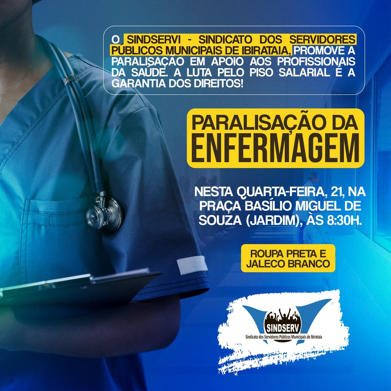 Ibirataia: Sindservi promove paralisação da enfermagem pelo Piso Salarial da categoria