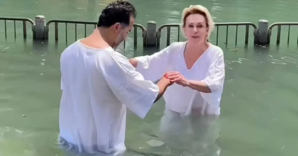 Ana Maria Braga foi batizada no rio Jordão
