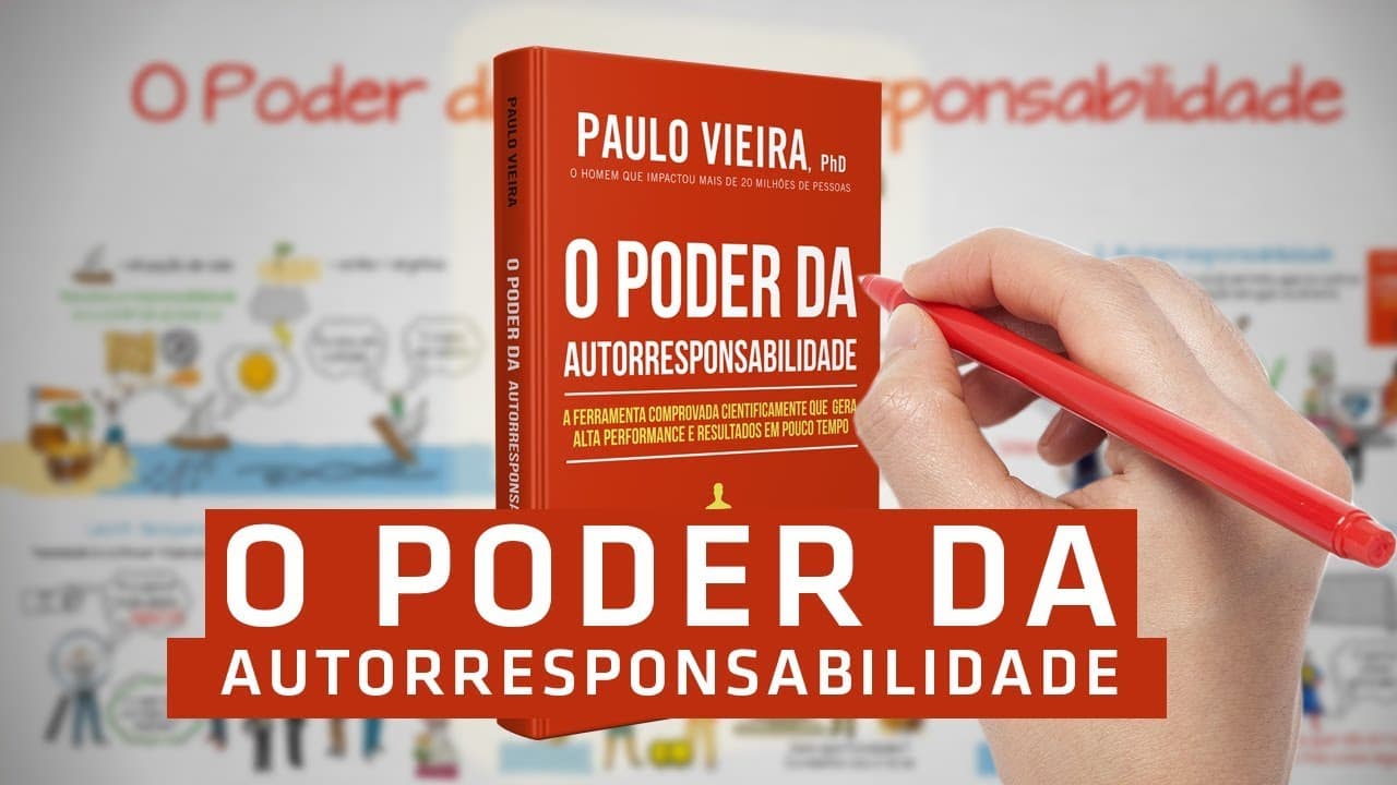 COMPRE O LIVRO: O PODER DA AUTORRESPONSABILIDADE | PAULO VIEIRA POR R$ 19,90
