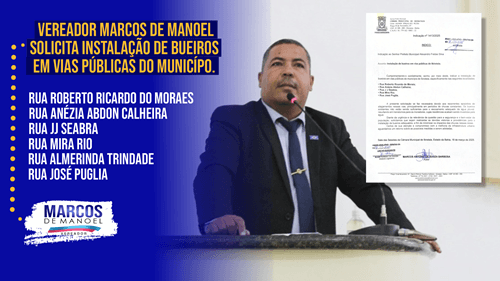 Ibirataia: Vereador Marcos de Manoel solicita instalação de bueiros em vias públicas do município