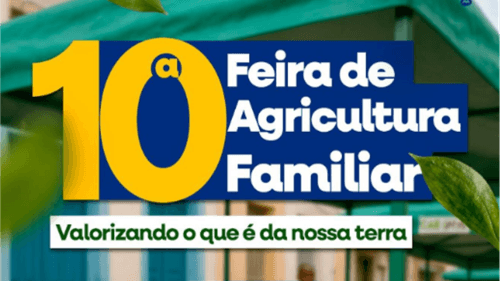 10ª Feira de Agricultura Familiar movimenta a Praça 7 de Setembro em Ibirataia