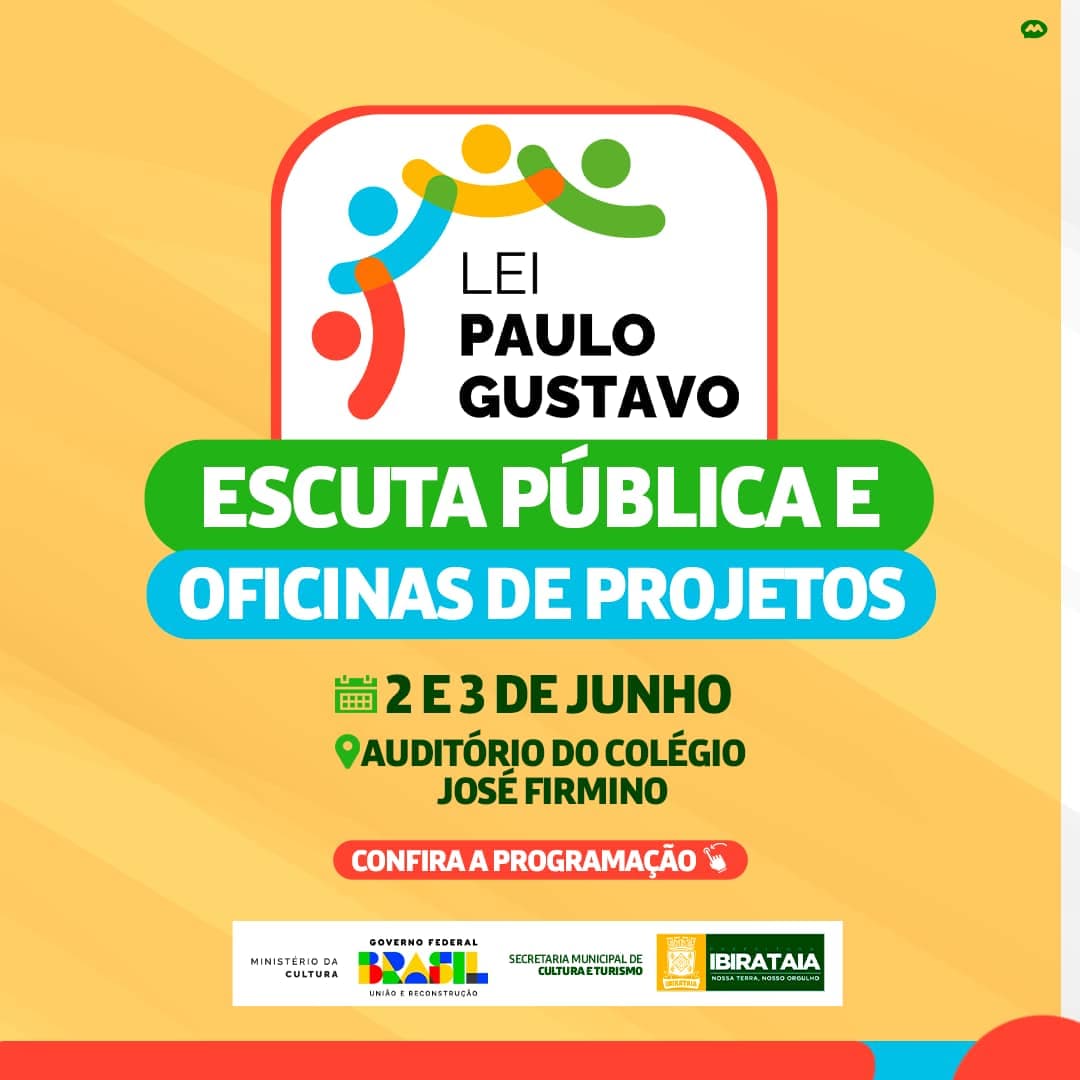 Convite - Lei Paulo Gustavo: Escuta Pública e Oficinas e Projetos
