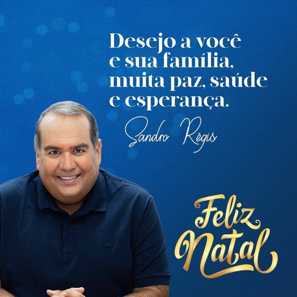 Mensagem de Natal do Deputado Estadual Sandro Régis