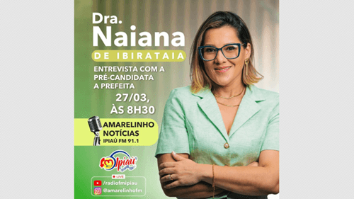Ibirataia: Entrevista Exclusiva; Conheça mais sobre Dra. Naiana, Pré-candidata a Prefeita