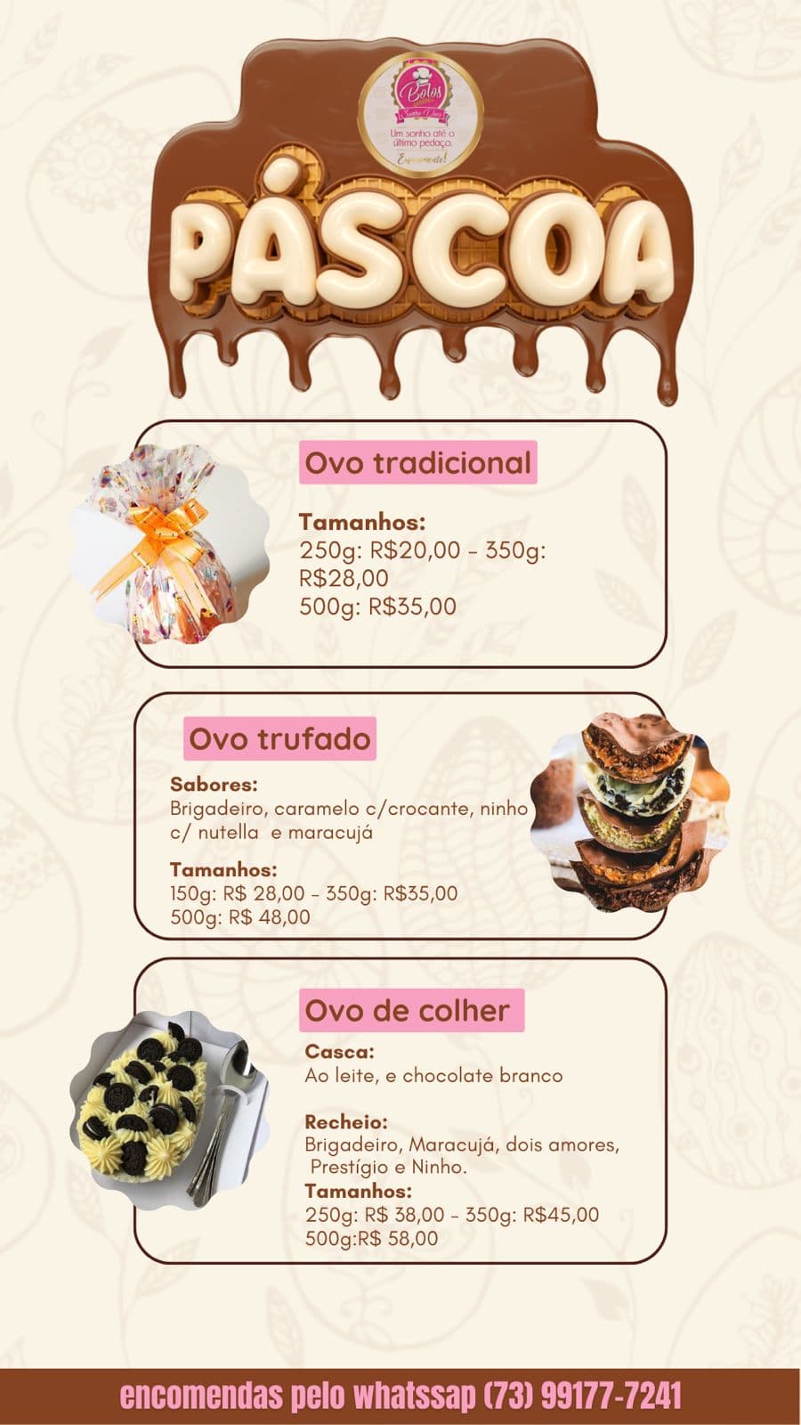 Ovos de Páscoa é com BOLOS SONHO DOCE! Faça seu pedido!