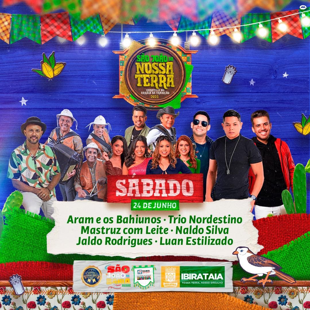 Confira as atrações do São João de Ibirataia neste sábado, 24