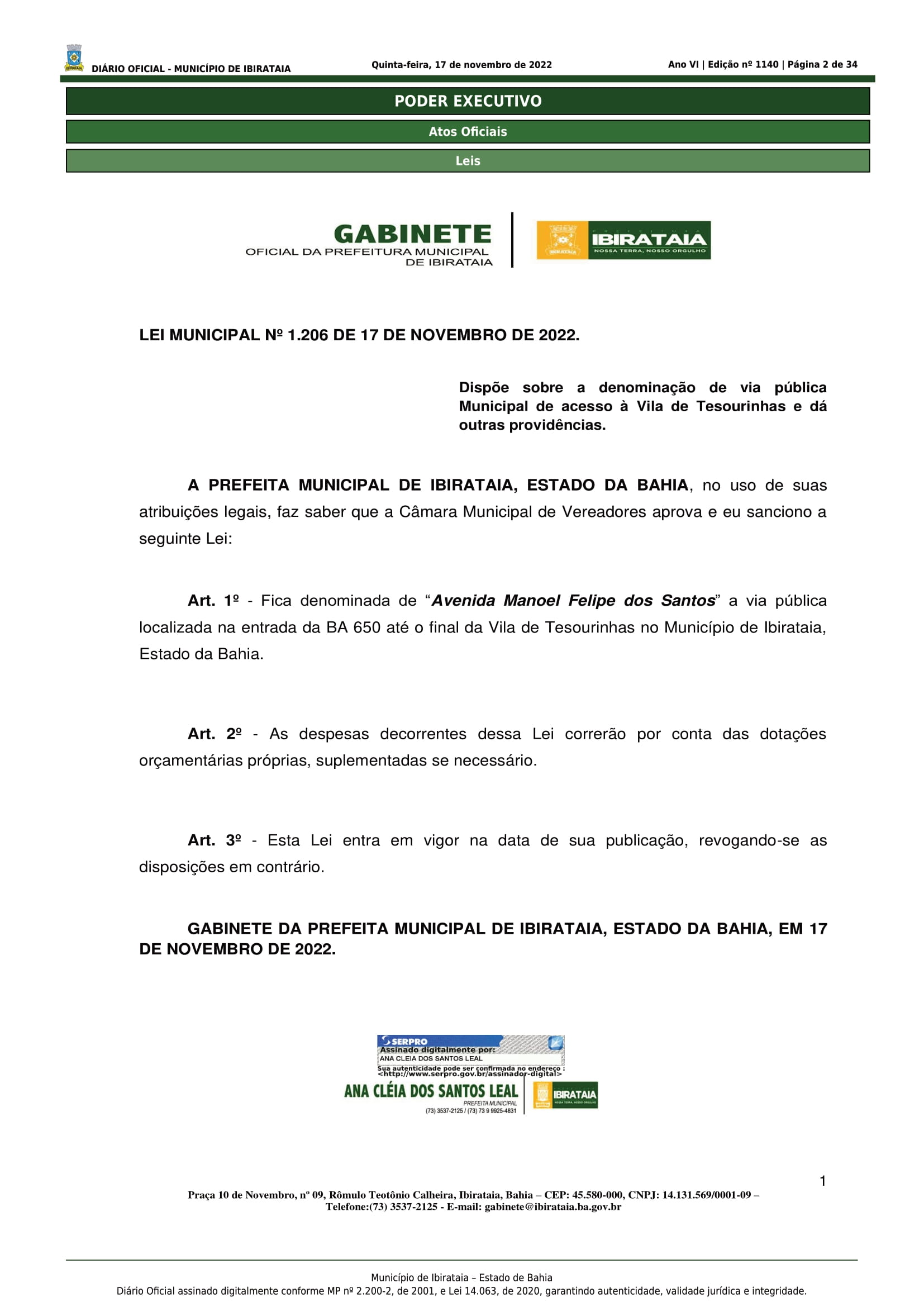 Lei Municipal Nº 1.206 dispõe sobre denominação de via pública que dá acesso a Vila Tesourinhas; confira