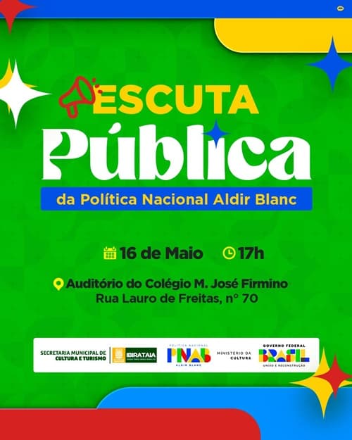 Prefeitura de Ibirataia realizará Escuta Pública da Política Nacional Aldir Blanc (PNAB) no dia 16 de maio.