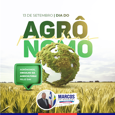 13 de Setembro | Dia do Agrônomo | Mensagem do Vereador Marcos de Manoel